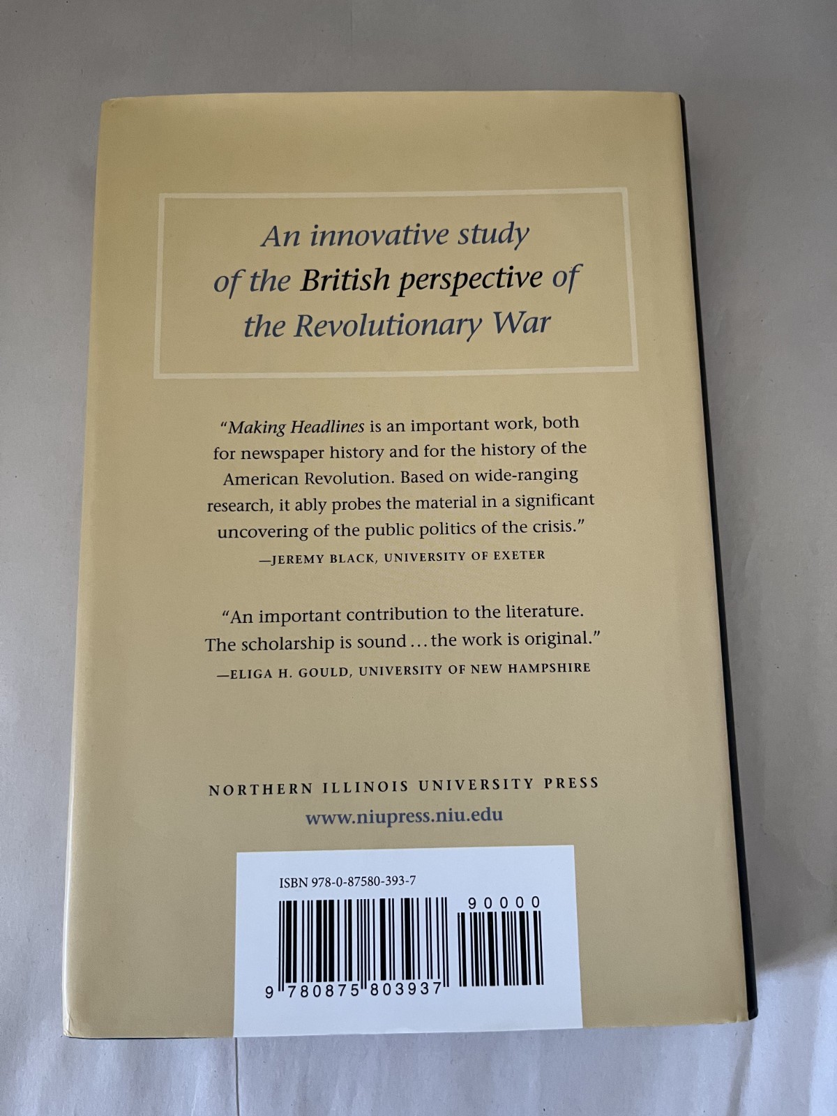 Making Headlines by Troy Bickham: Hardcover Dust Jacket *VERY GOOD*
