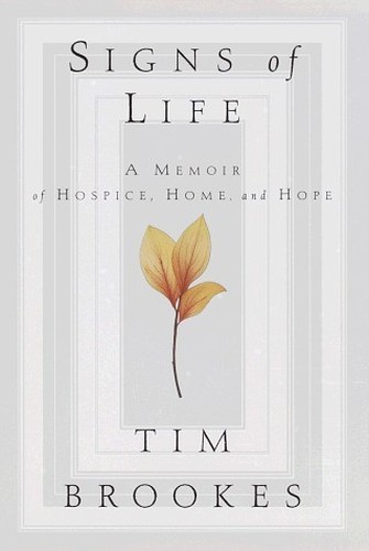 Signs of Life: A Memoir of Dyi – VERY GOOD
