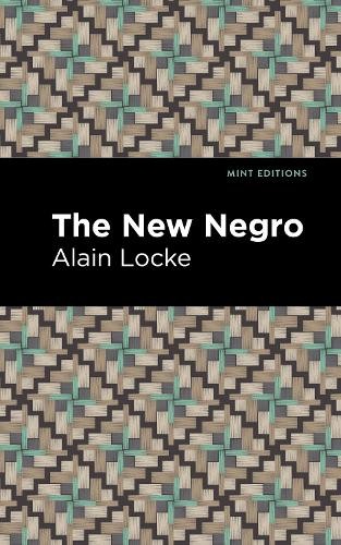 Alain Locke The New Negro (Hardback) Mint Editions