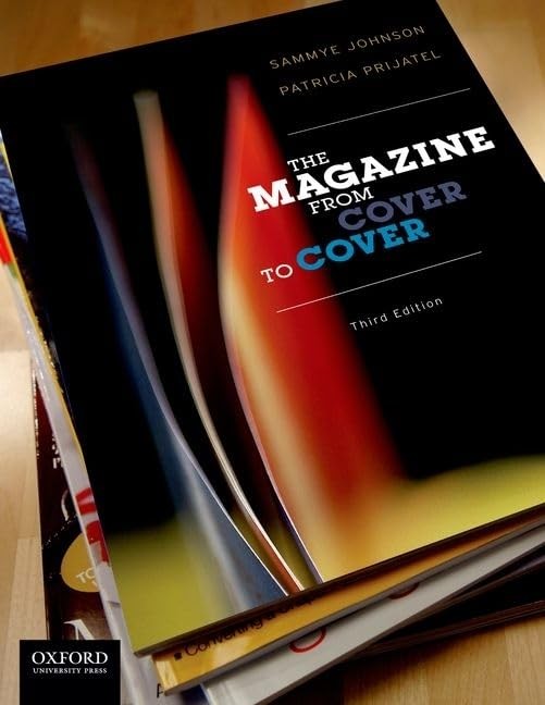The Magazine from Cover to Cover by Sammye Johnson