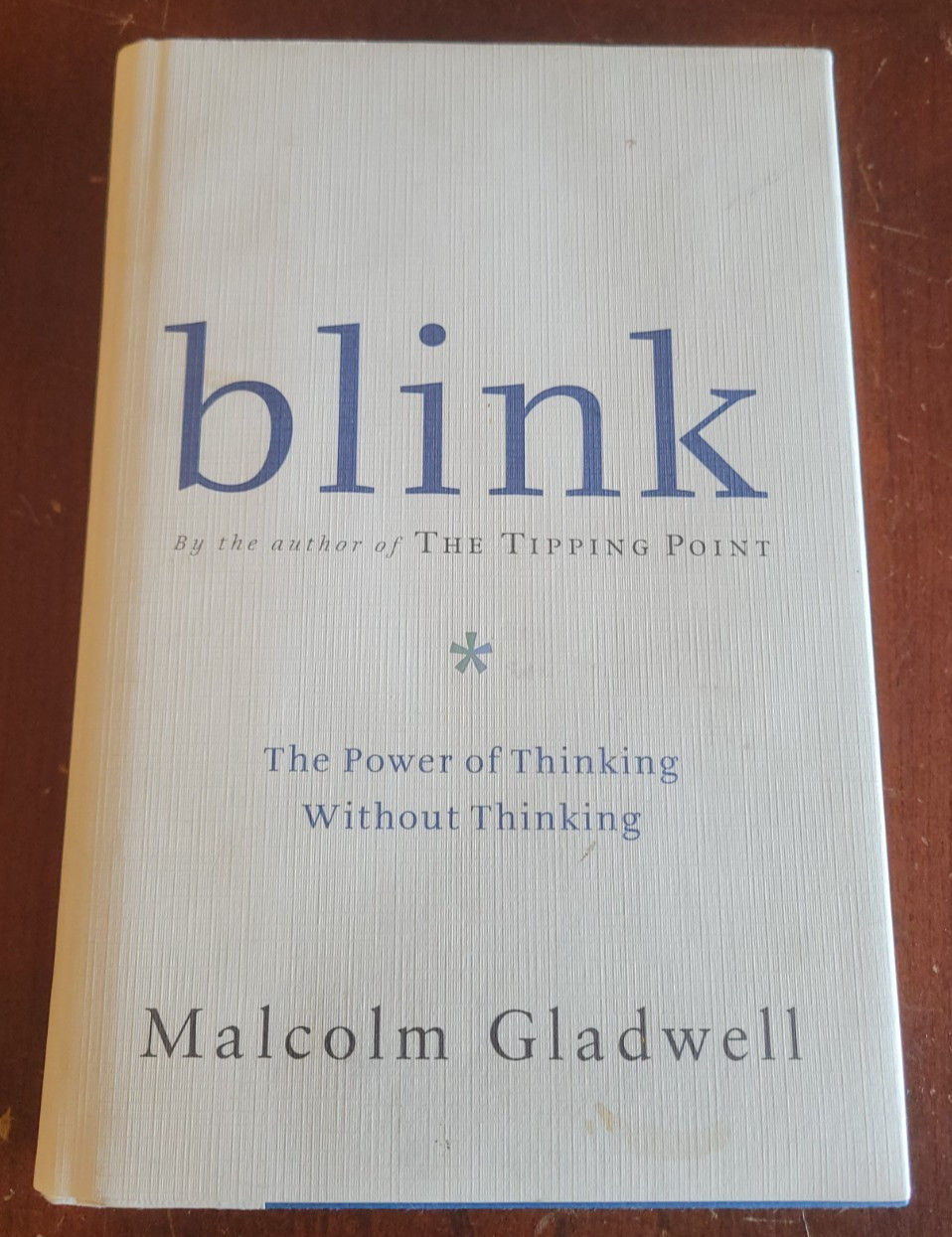 Blink – SIGNED by Malcolm Gladwell – 2005 HC DJ Psychology Sociology