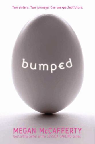 Bumped: A Gripping Dystopian Young Adult Nove- 0061962759, paperback, McCafferty