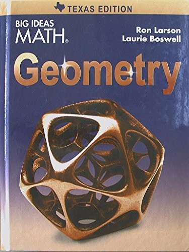 Big Ideas MATH, Geometry, Texas Edition, 9781608408153, 160840…