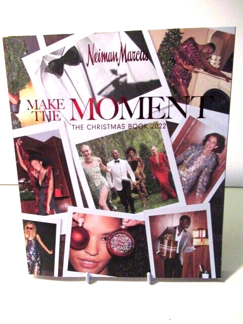 NEIMAN MARCUS THE CHRISTMAS BOOK 2022-MAKE THE MOMENT-198 pages- 11″ X 9″X 1/2″