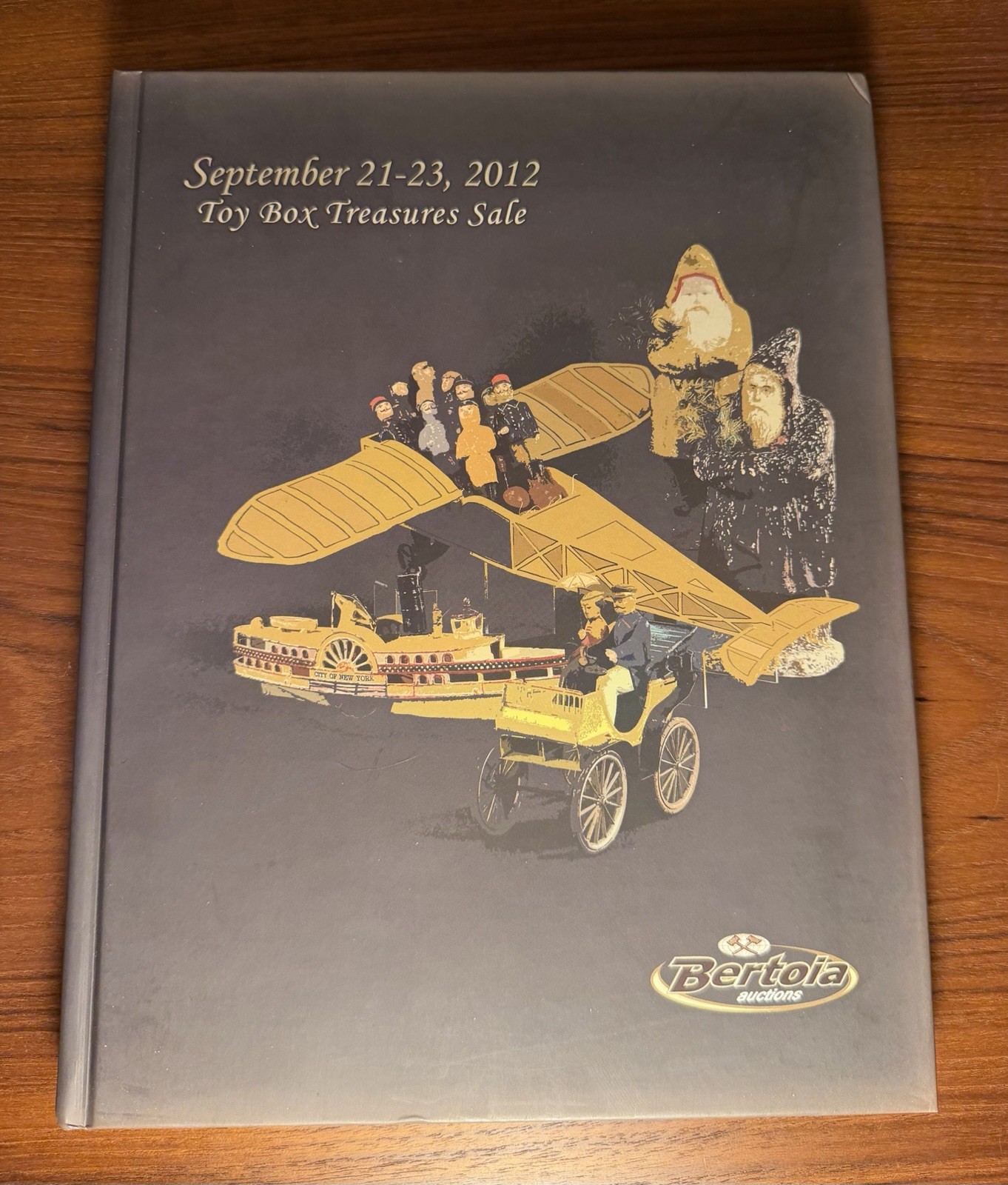 Toy Box Treasure Sale BERTOIA AUCTIONS CATALOG September 21-23 2012 VINTAGE TOYS