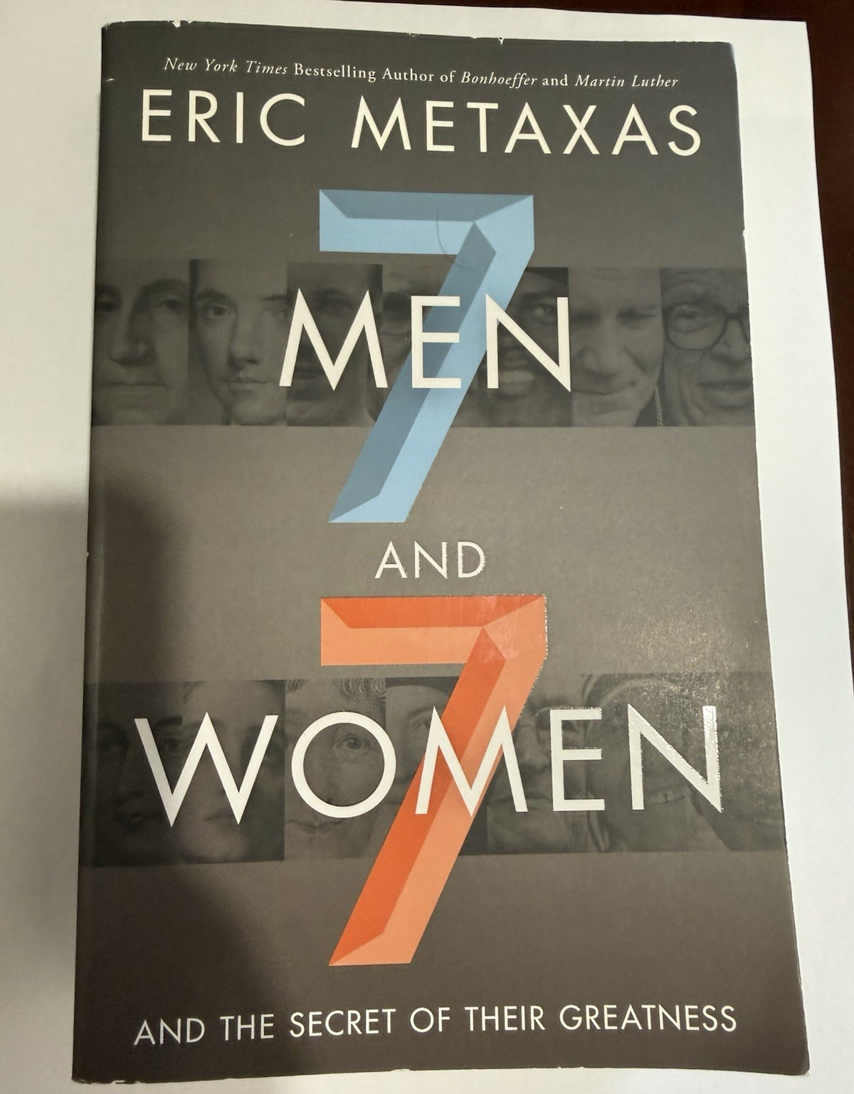Eric Metaxas 7 Men and 7 Women and the Secret of Their Greatness Hardcover