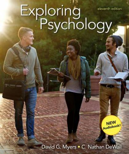 Exploring Psychology by David G. Myers and C. Nathan DeWall (2018, Trade…