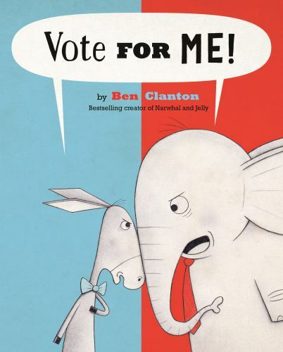 Vote For Me! – 9780735267589, Ben Clanton, hardcover