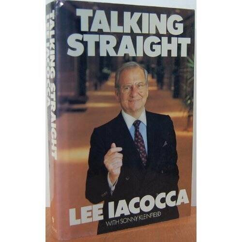 Talking Straight – Hardcover By Lee Iacocca – VERY GOOD