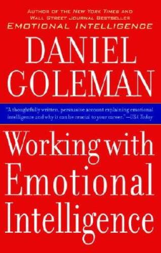 Working with Emotional Intelligence – Paperback By Daniel Goleman – GOOD