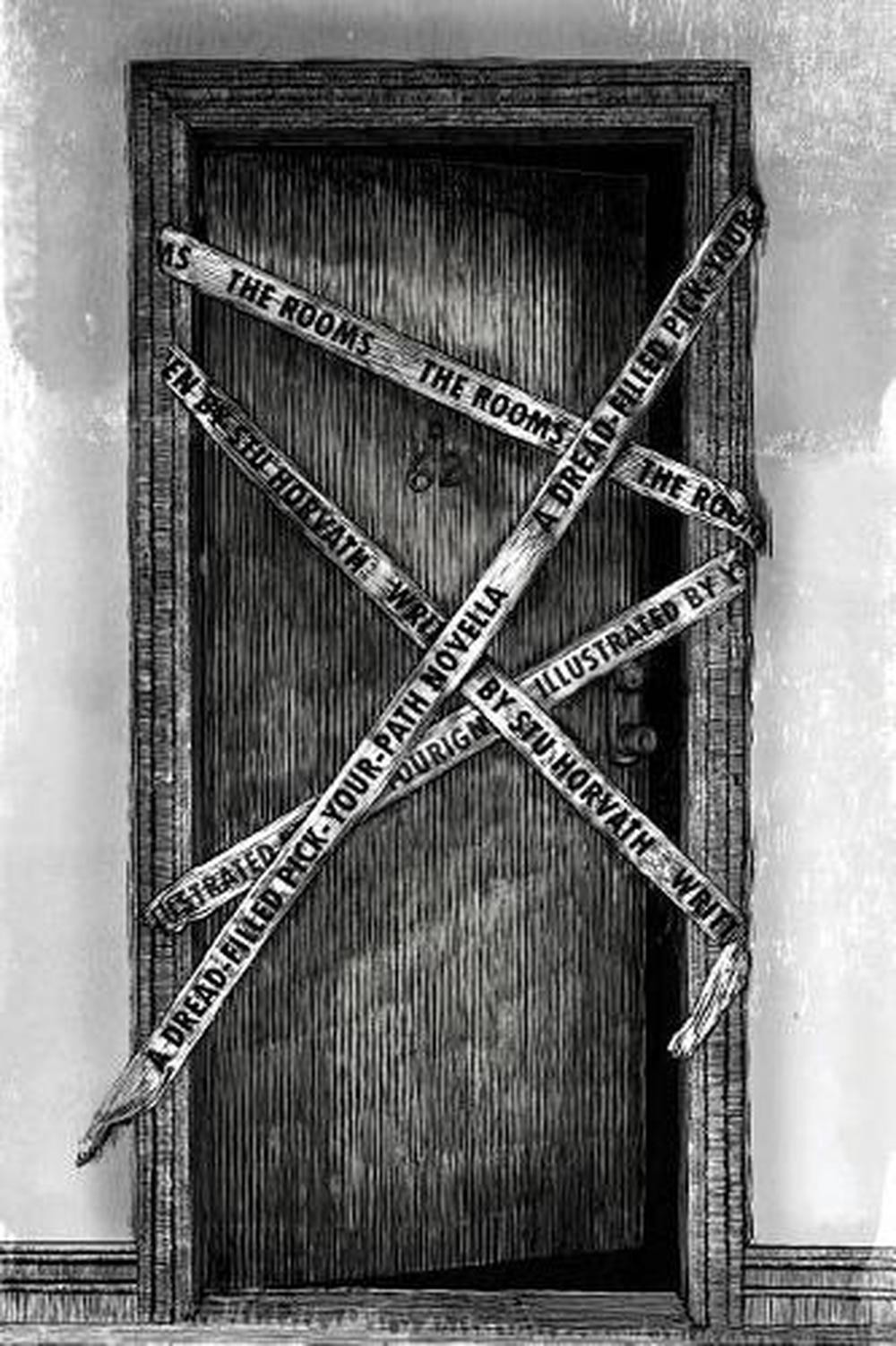 The Rooms: A Dread-Filled Pick-Your-Path Horror Novella by Stu Horvath (English)