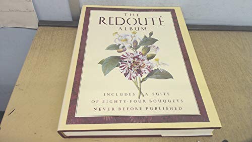The Redoute Album by Redoute, Pierre Joseph; Arader, Graham III Book The Fast