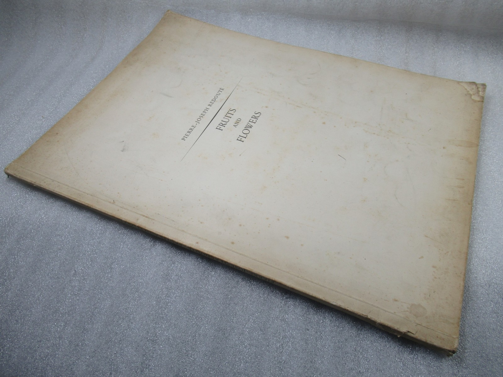 Pierre Joseph Redoute Fruits and Flowers – Ariel Press 1955 – 24 Large Plates
