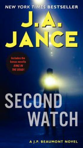 Second Watch: A J. P. Beaumont Novel – 9780062134684, paperback, J A Jance