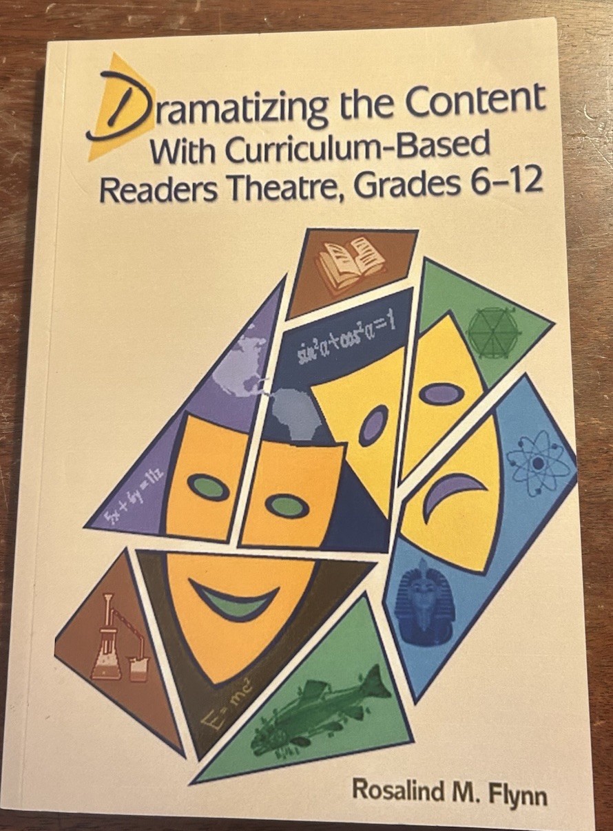 #914 Dramatizing the Content with Cirriculum -Based Readers Theatre Grades 6-12