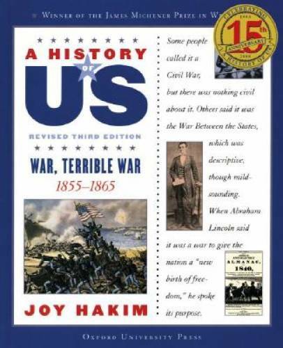 A History of US: War, Terrible War: 1855-1865 A History of – VERY GOOD