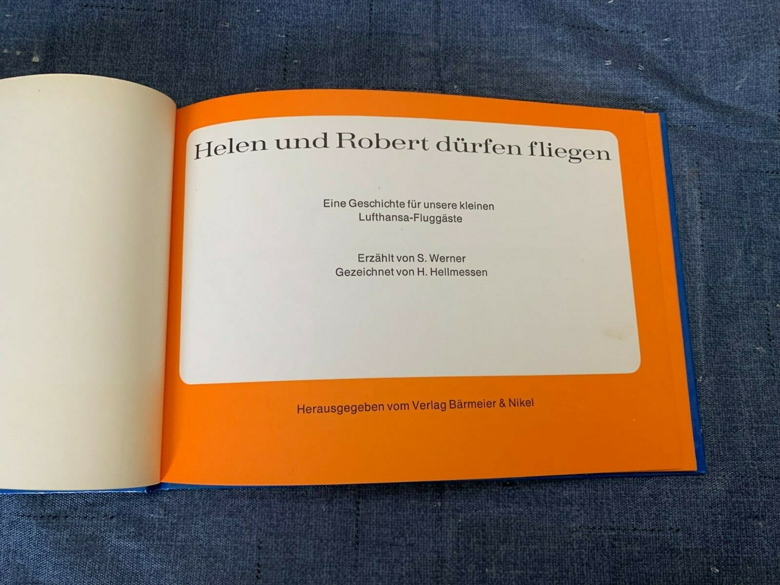 1970 Helen und Robert Durfen Fliegen Lufthansa Airlines Hardcover Children Book