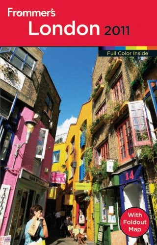 Frommer’s London 2011 (Frommer’s Color Complete) By Darwin Porte