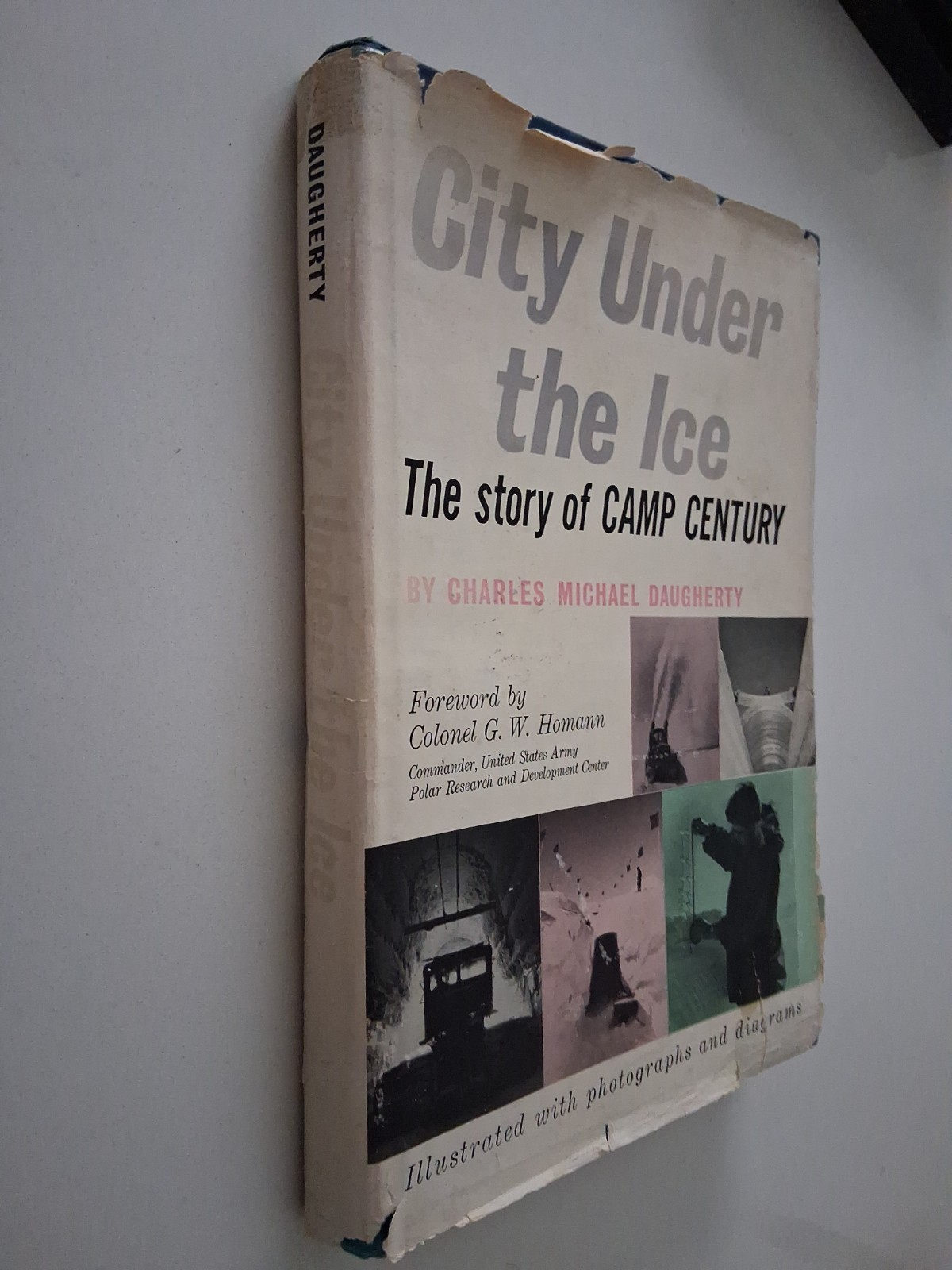 City Under the Ice: Story of Camp Century (1st Ed 1963) Greenland