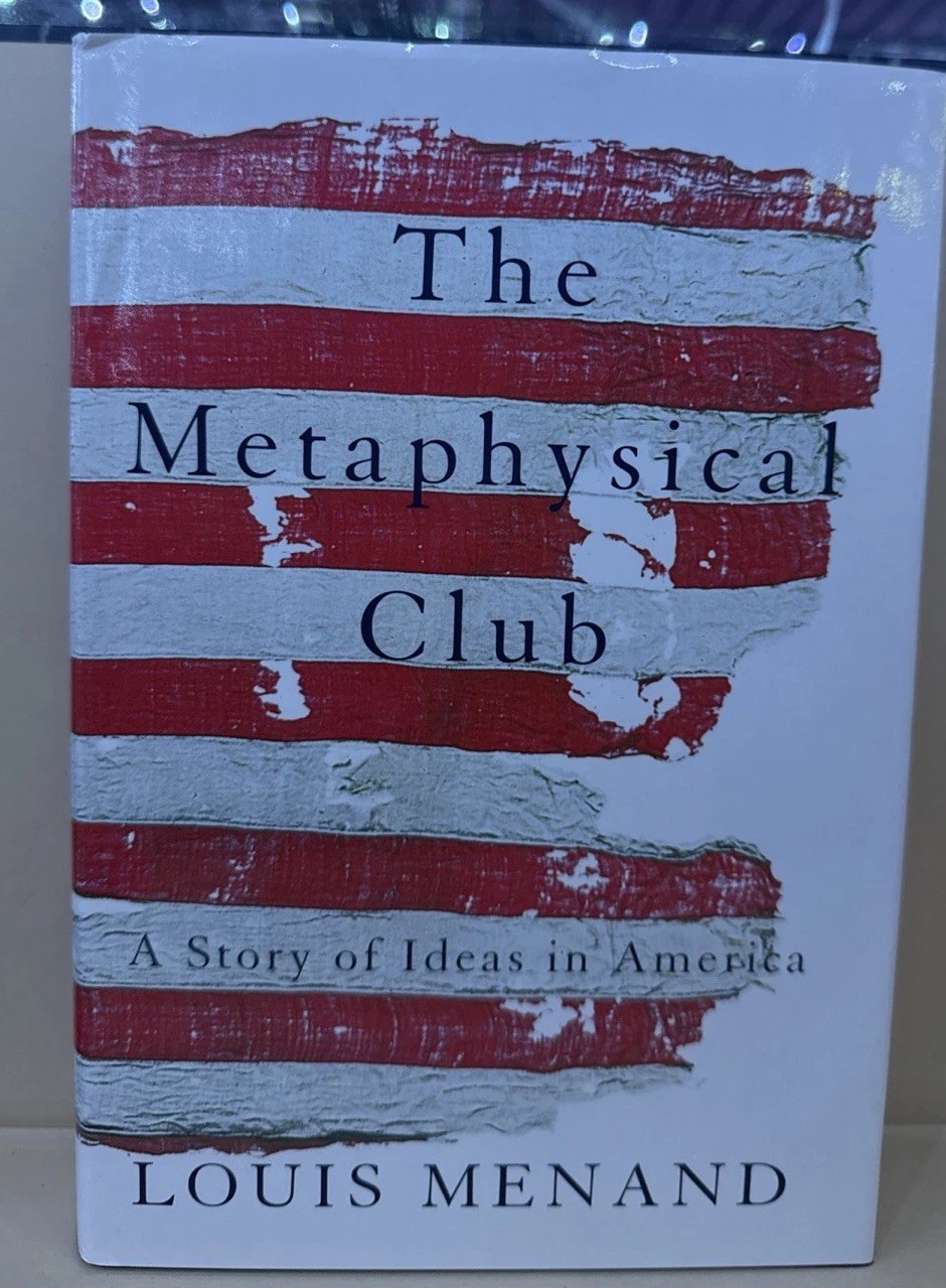 The Metaphysical Club – Louis Menand