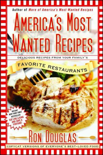 America’s Most Wanted Recipes : Delicious Recipes from Your Family’s Favorite…