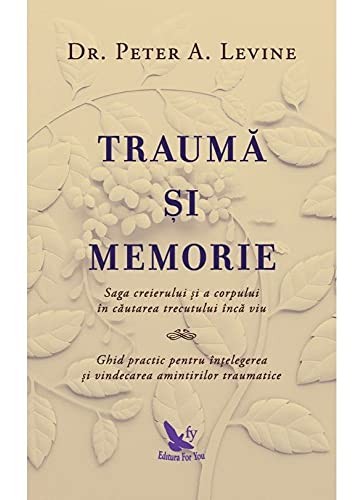Trauma Si Memorie by Peter A. Levine Book The Fast Free Shipping