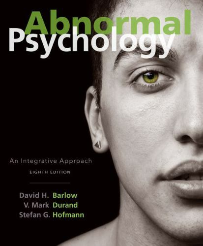 Abnormal Psychology : An Integrative Approach by Barlow – 8th Edition Hardcover