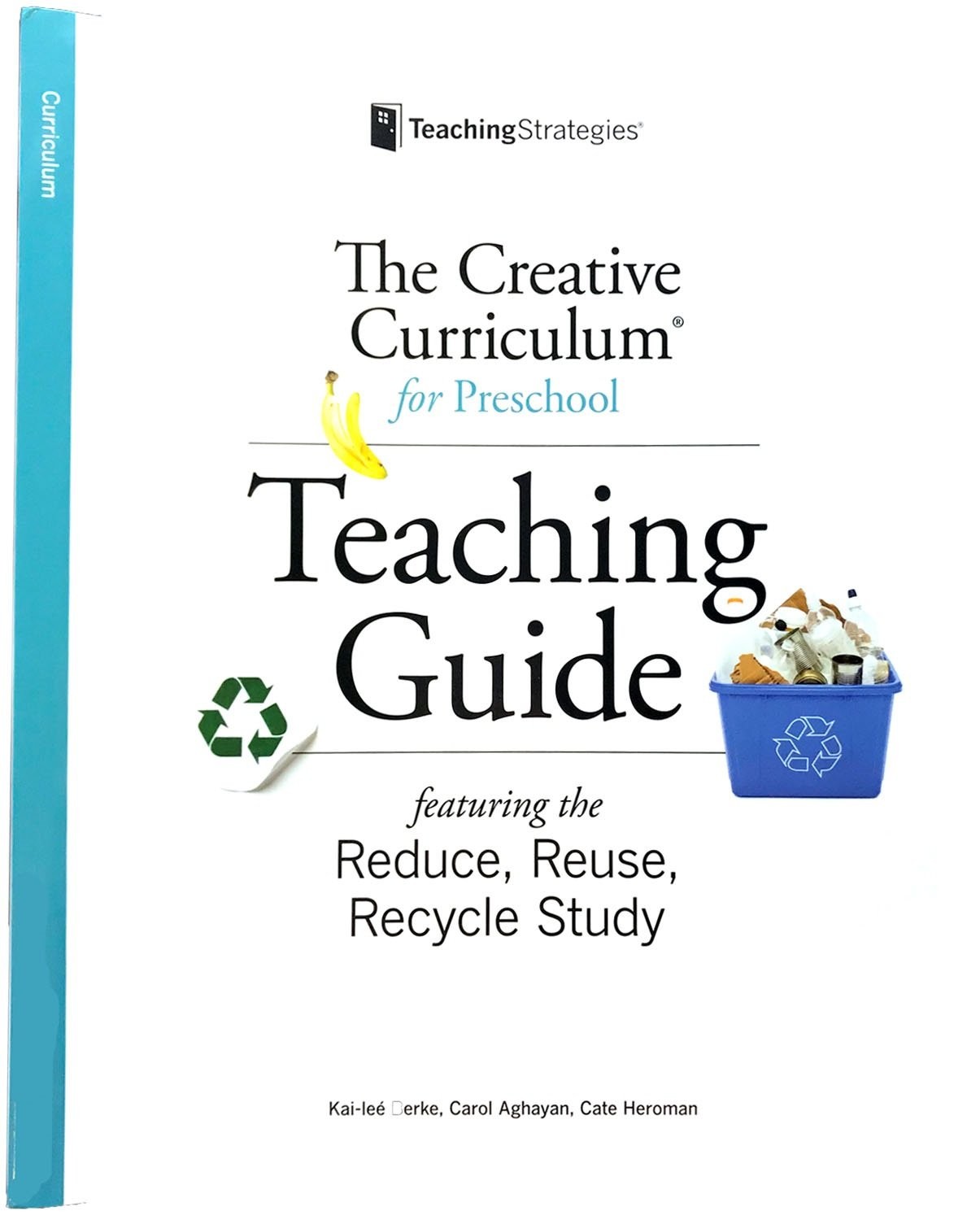 The Creative Curriculum for Preschool Teaching Guide Featuring the Reduce, R…