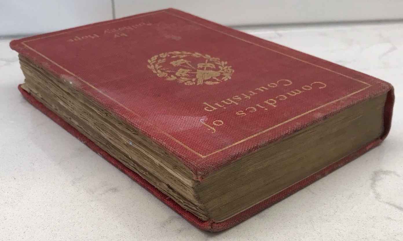 Comedies of Courtship 1896 Book by Anthony Hope Published by Scribner’s Sons