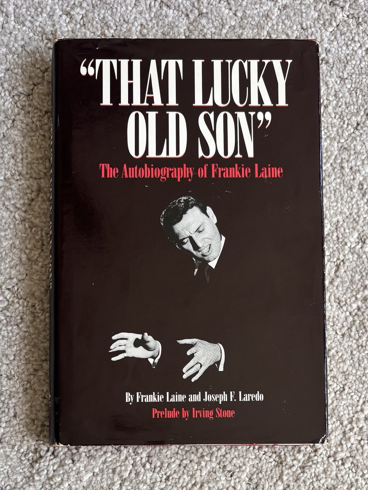 That Lucky Old Son: The Autobiography of Frankie Laine by Frankie Lane Signed