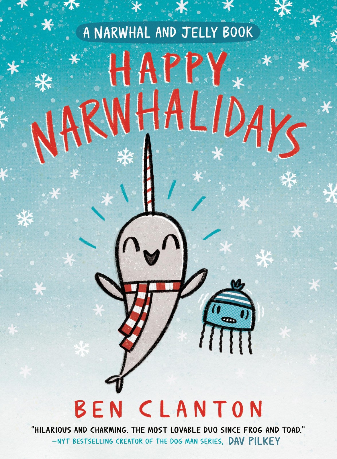 Happy Narwhalidays (A Narwhal and Jelly Book #5) – hardcover Clanton, Ben