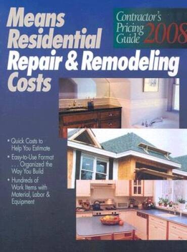 Means CPG Residential Repair Remodeling (RSMeans Contractors Pricing G – GOOD