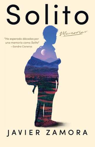Solito (Spanish Edition) by Javier Zamora: New