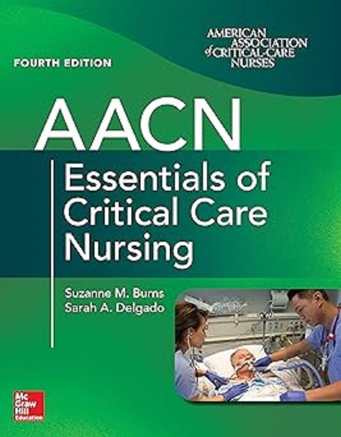 AACN Essentials of Critical Care Nursing 4th Edition Paperback W838