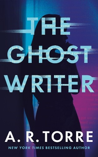 A. R. Torre The Ghostwriter (Paperback)