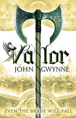 Valor (Faithful and the Fallen) – Paperback By Gwynne, John – VERY GOOD