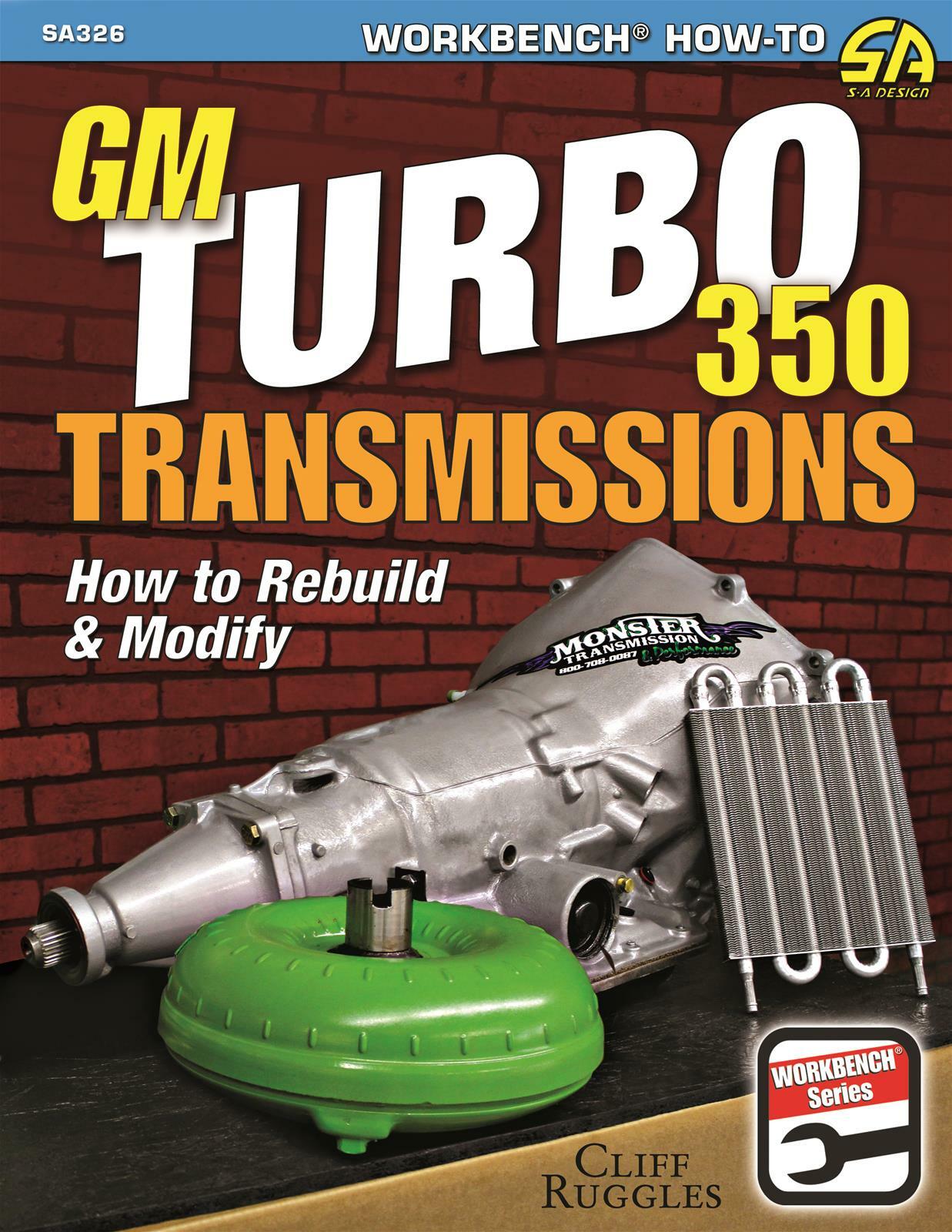 SA326 GM Turbo 350 Transmissions How to Rebuild & Modify Performance TH350 Book