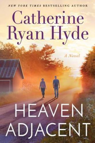 Heaven Adjacent – Paperback By Hyde, Catherine Ryan – GOOD