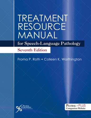 Treatment Resource Manual for Speech-Language Pathology: New