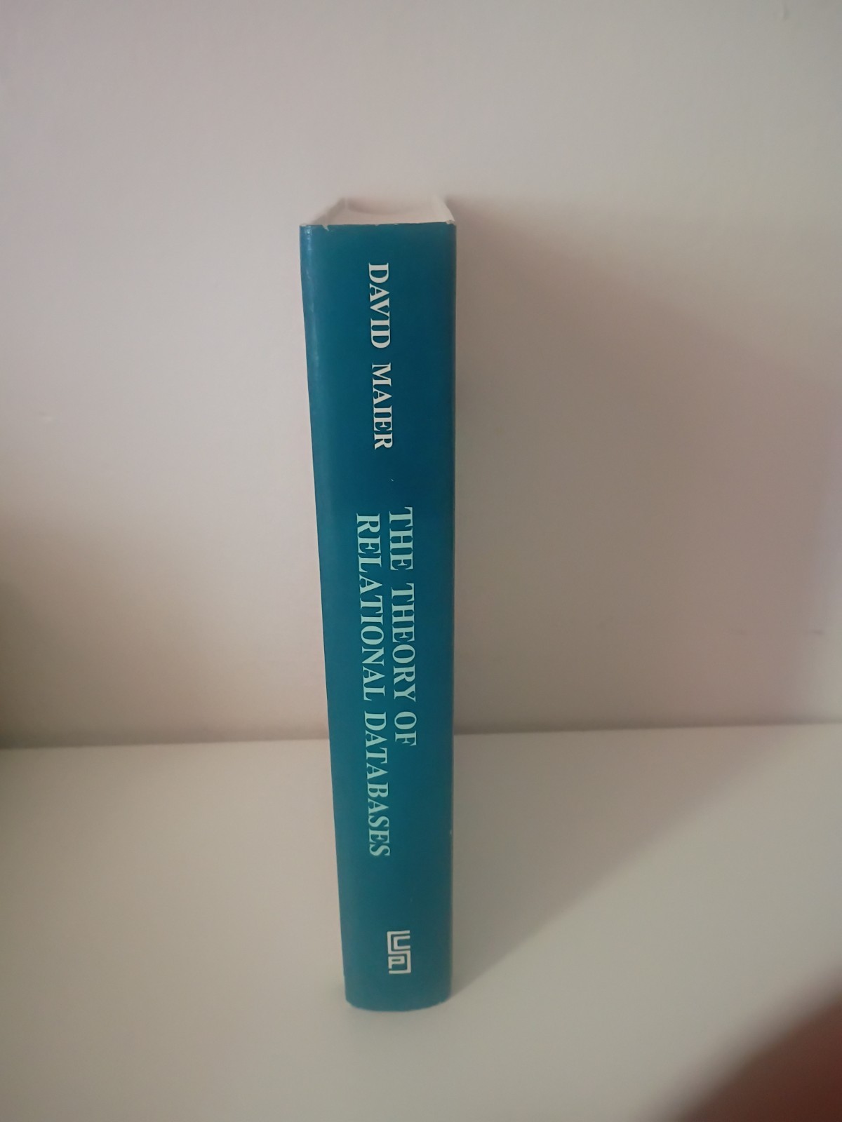Theory of Relational Data Bases Hardcover David Maier