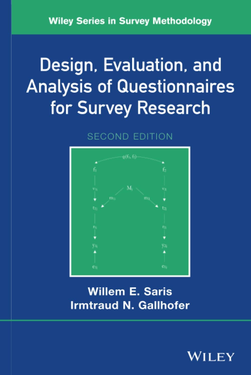 Design, Evaluation, and Analysis of Questionnaires for Survey Research (Wile…