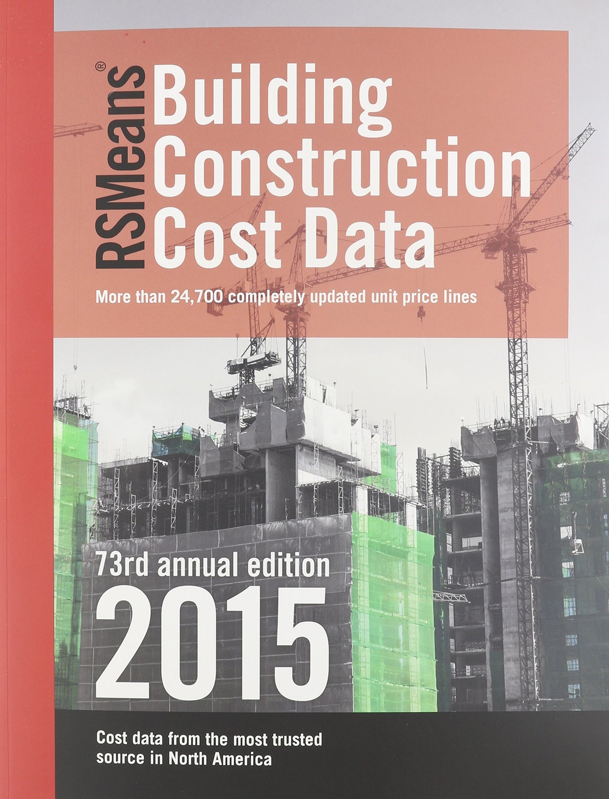 RSMeans Building Construction Cost Data 2015