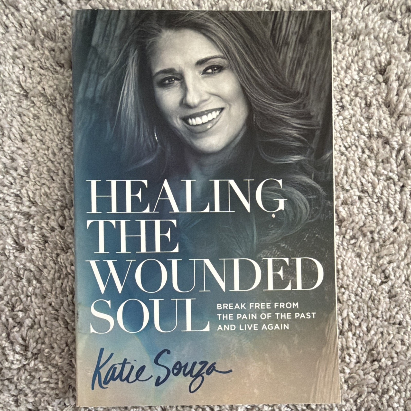 Charisma House – Healing the Wounded Soul by Katie Souza PB (2017, Religion)