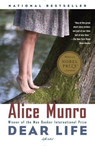 Dear Life: Stories (Vintage International) – Paperback By Munro, Alice – GOOD