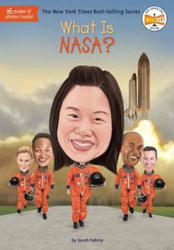 What Is NASA? (What Was?) – Paperback By Fabiny, Sarah – GOOD