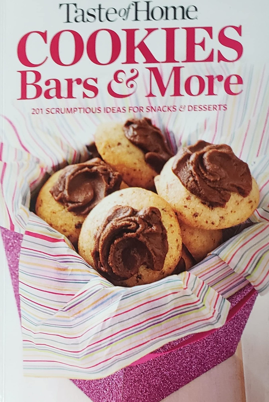 Taste of Home: Cookies Bars and More – Staff of RDA Enthusiast Brands, LLC. …