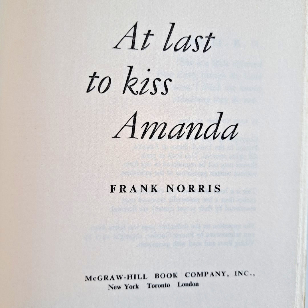 At Last To Kiss Amanda, Frank Norris💥1961 HC BCE McGraw-Hill 214 Pages