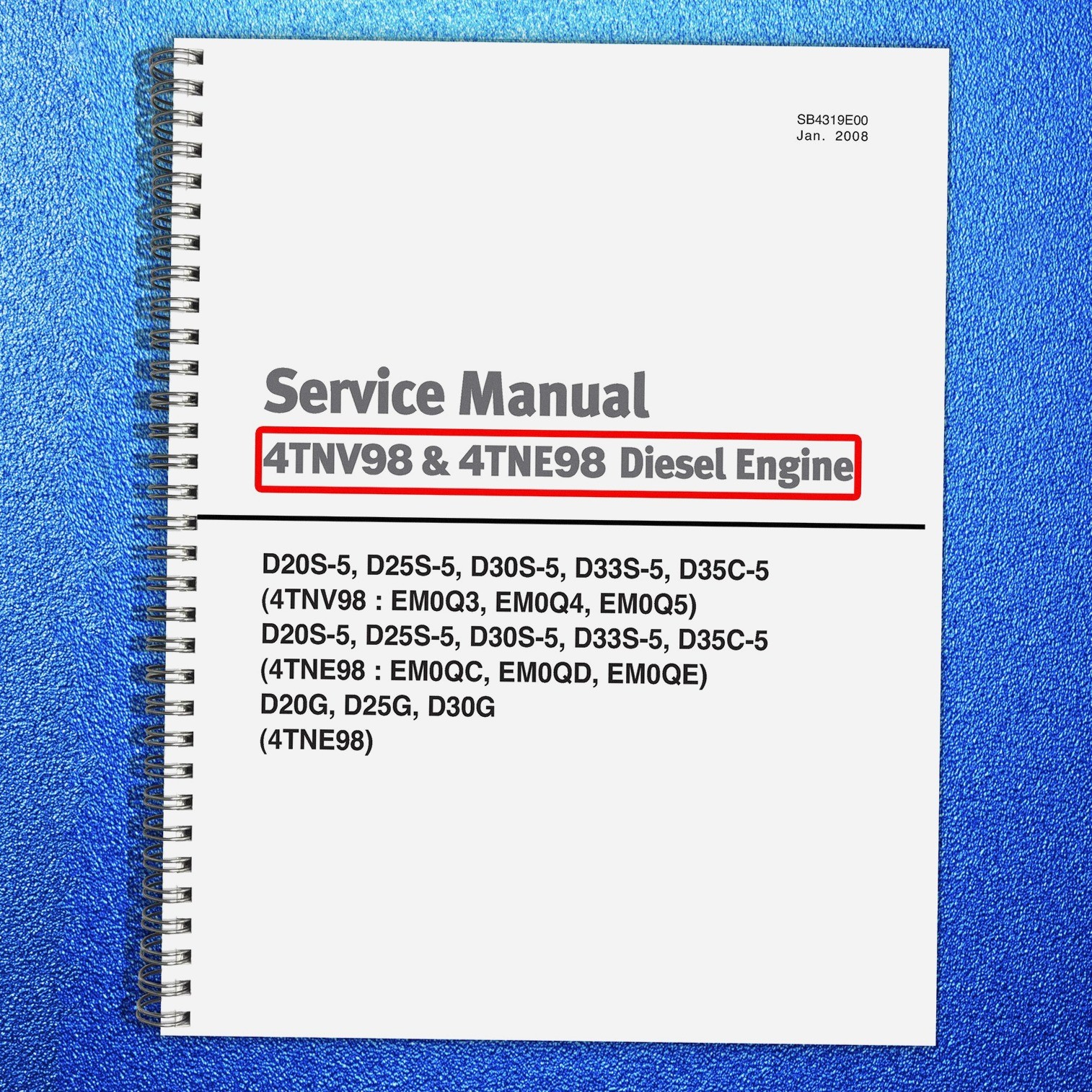 YANMAR 4TNV98 4TNE98 Diesel Engine Service Manual 2008 – WIRE BIND – COVERED