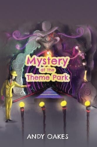 Andy Oakes Mystery at the Theme Park (Paperback) (UK IMPORT)