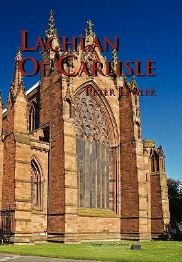 Lachlan Of Carlisle